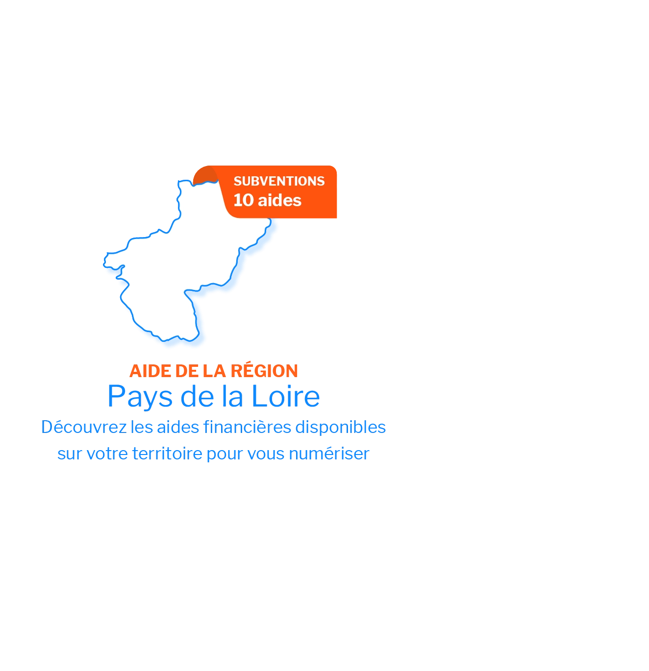 Carte de france ciblée sur le Pays de la Loire présentant l’aide financière de la région liée au numérique